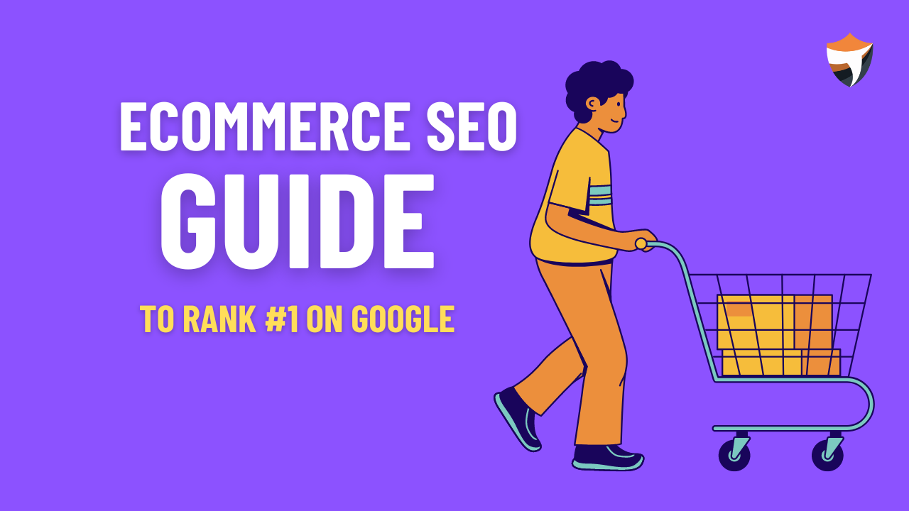 Ecommerce Seo -The Ultimate Guide to SEO for E-commerce Websites
