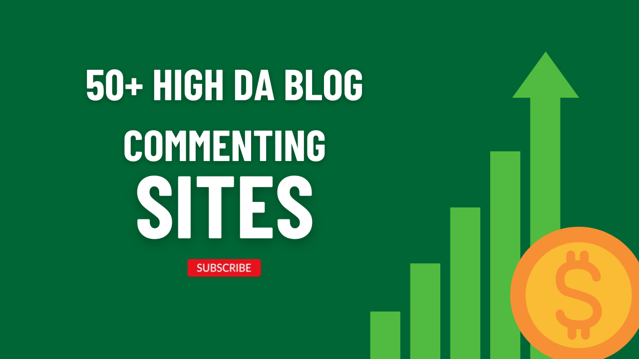List of 50+ High DA Blog Commenting Sites for 2024 [High Quality]