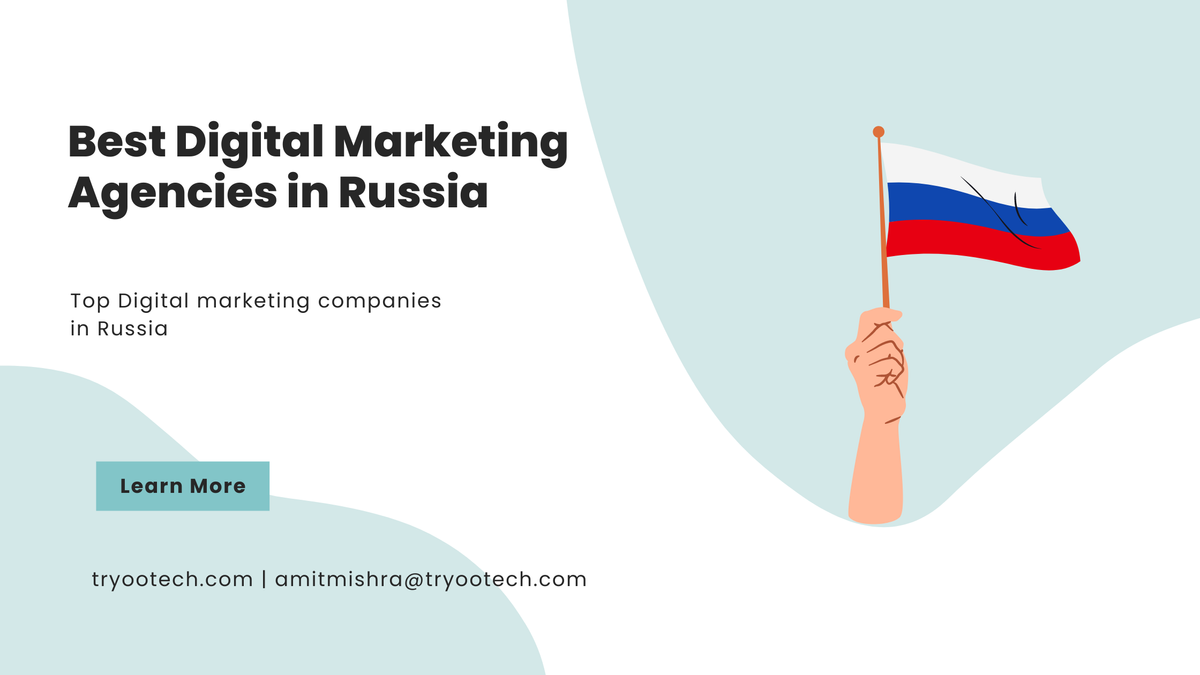 5 Best Digital marketing agencies in Russia