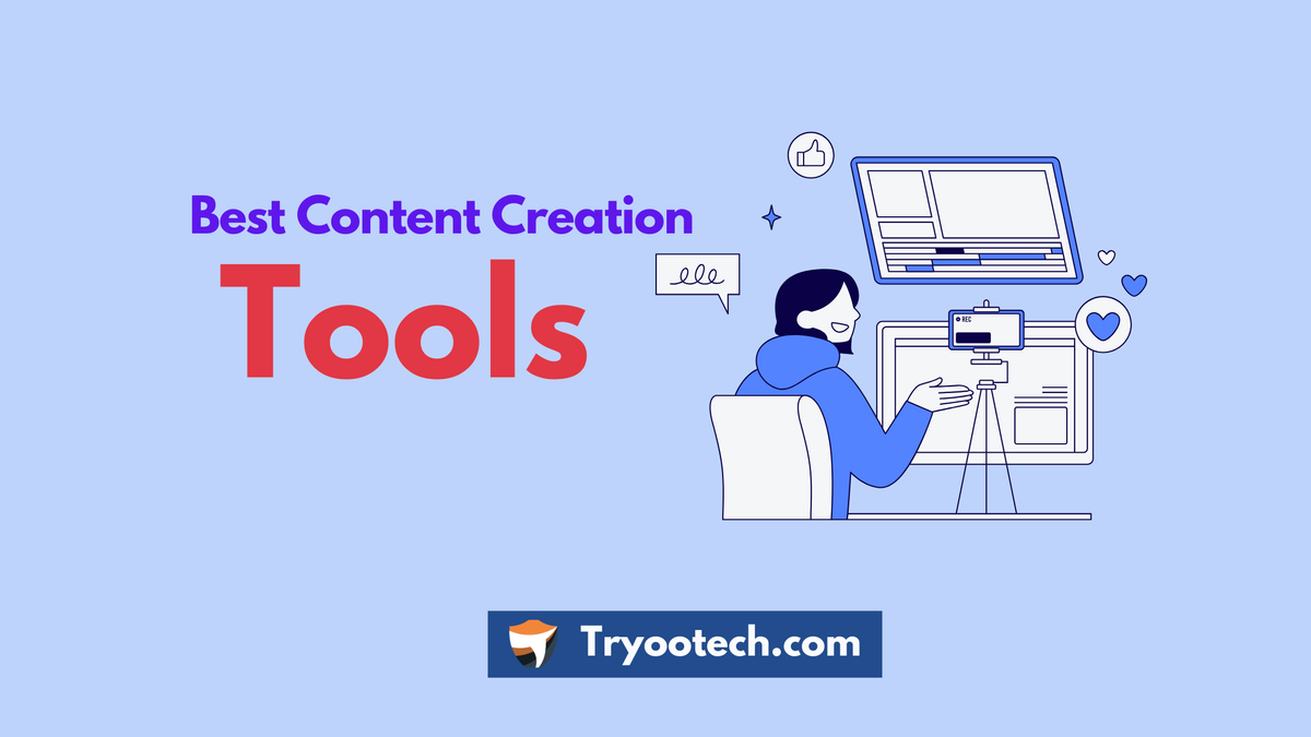 Best Content Creation Tools