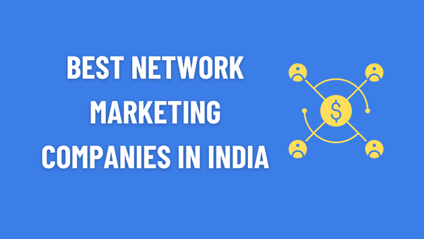 Best Network marketing Companies in India