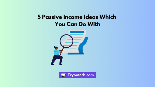 Passive Income Ideas