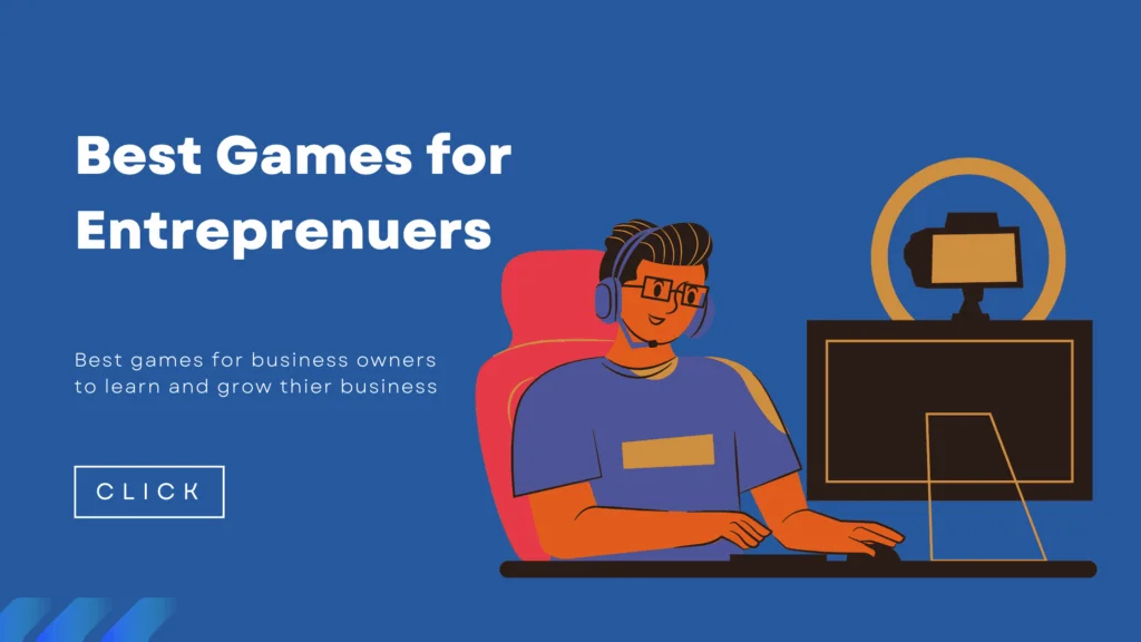 Best Games for Entreprenuers